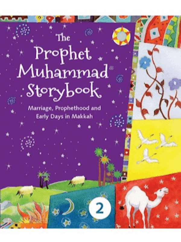 THE PROPHET MUHAMMAD STORYBOOK – 2