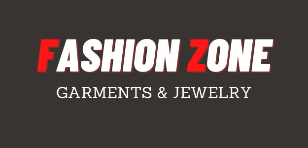 Fashion Zone Garments & Jewelry